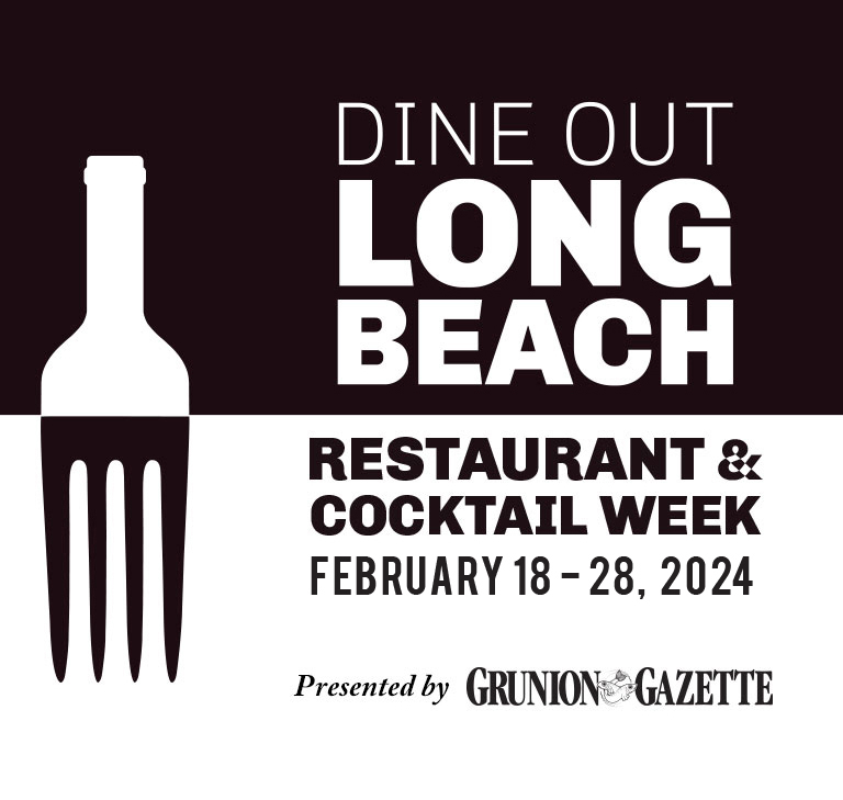 Dine Out Long Beach, Restaurant & Cocktail Week